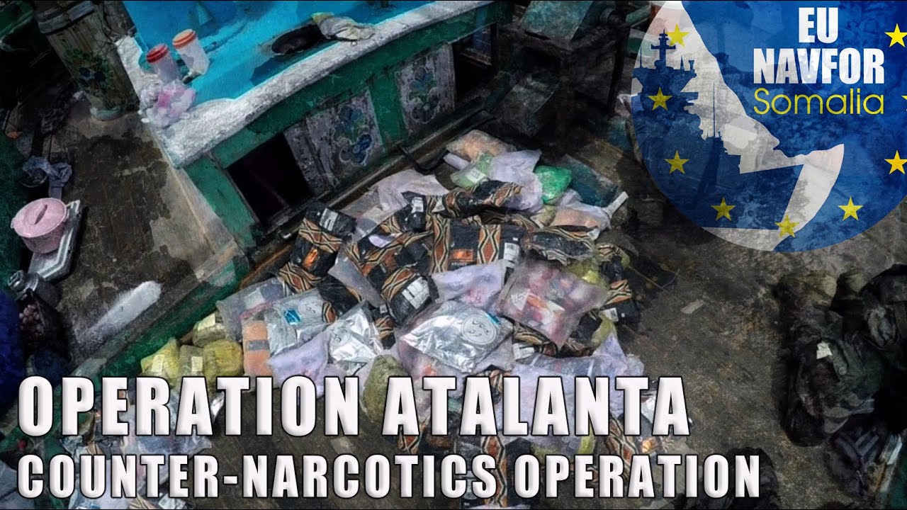 Operation ATALANTA - COUNTER-NARCOTICS OPERATION