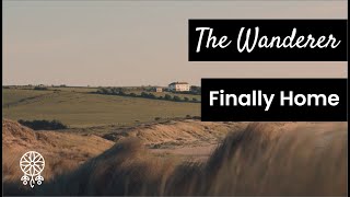The Wanderer - Finally Home  (Official Video)