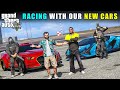 Racing with our hyper sportscars  gta v gameplay