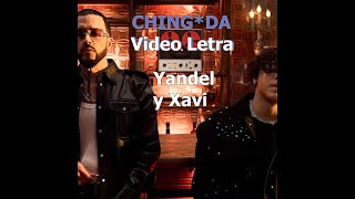 (Video Letras) Yandel, Xavi - Me Voy A La Chingada  / Infinito