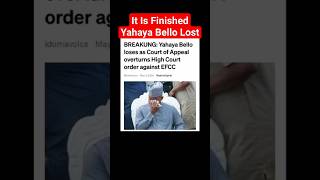 Breaking; Yahaya Bello Lost As Supreme Court Overturned High Court Order Against EFCC #news #shorts