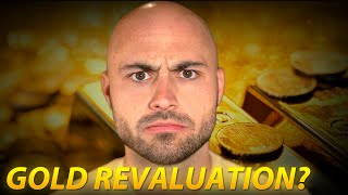 Are Central Banks Planning a Gold Revaluation?