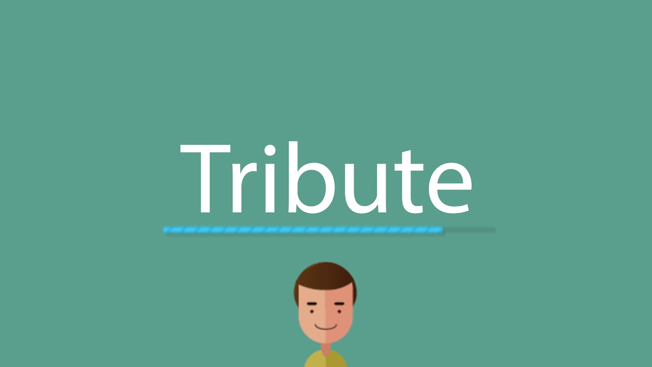 tribute-pronunciation-youtube