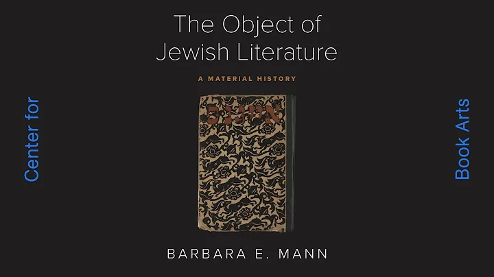 Book Talk: The Object of Jewish LiteratureA Materi...