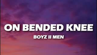 Boyz II Men - On Bended Knee (Lyrics)