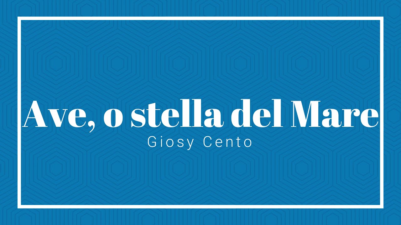 Ave o stella del mare - YouTube