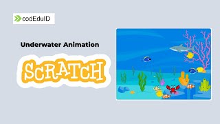 Animasi Underwater menggunakan SCRATCH screenshot 3