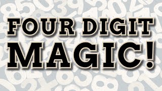 FourDigit Magic! (Simple Math Magic)