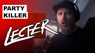 Reacting to Lecter - Party Killer GREAT MIX OF STYLES