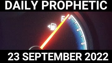 Daily Prophetic Word 23 September 2022 3 of 4