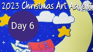 Day 6 My Christmas Art Advent Calendar 2023
Day 6 My Christmas Art Advent Calendar 2023 Day 6 My Christmas Art Advent Calendar 2023