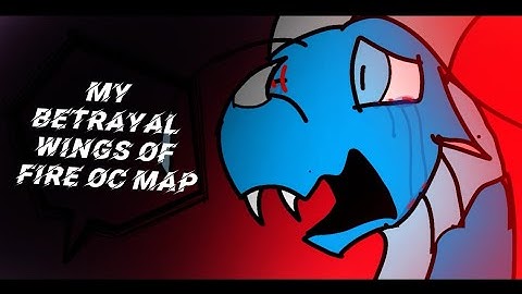 (rehosted) my betrayal Wings of fire oc map call (read pinned comment) (link in description)