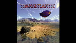 TransAtlantic - Bridge Across Forever (HQ)