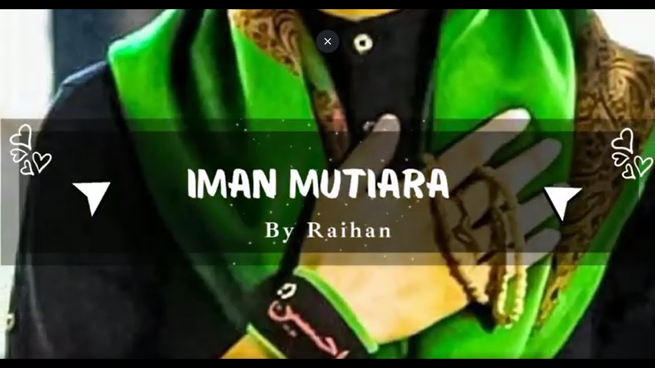 Lirik Lagu Iman Mutiara - RAIHAN - YouTube