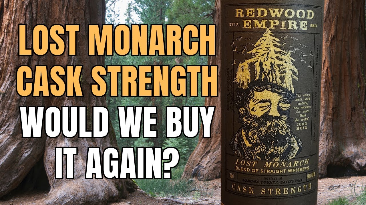Would We Buy It Again? Lost Monarch Cask Strength Whiskey