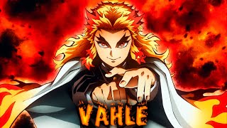 Demon Slayer「AMV」- Vahle