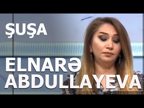 Elnarə Abdullayeva Şuşa Yeni İfa