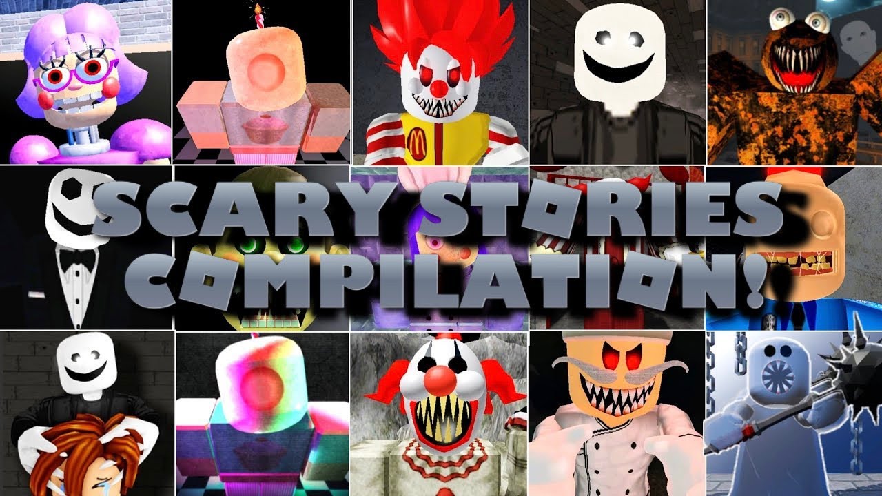 SCARY STORIES COMPILATION ROBLOX YouTube 