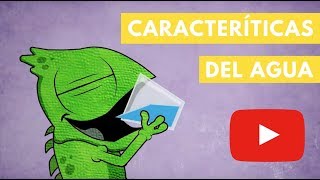 Características del agua | Camaleón