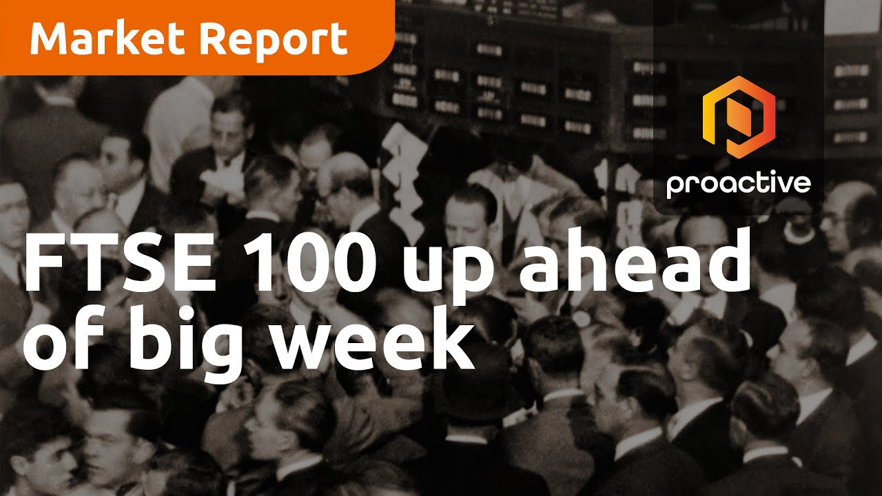 FTSE 100 up ahead of big week - Market Report - YouTube