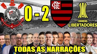 Todas as narrações - Corinthians 0 x 2 Flamengo | Libertadores 2022