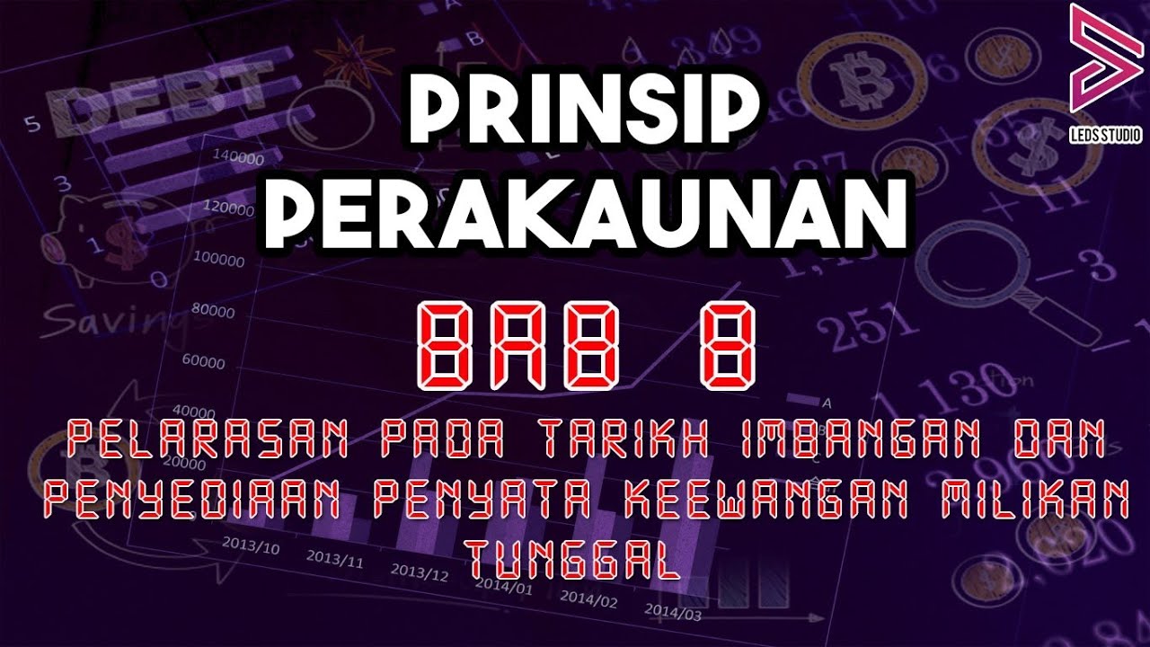 Prinsip Perakaunan Bab 8 Pelarasan Pada Tarikh Imbangan Penyediaan Penyata Kewangan Milikantunggal Youtube