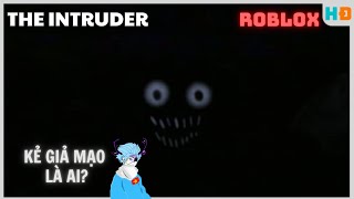 Roblox | The Intruder | Kẻ Đột Nhập Hay Giả Mạo | @HoangDeer