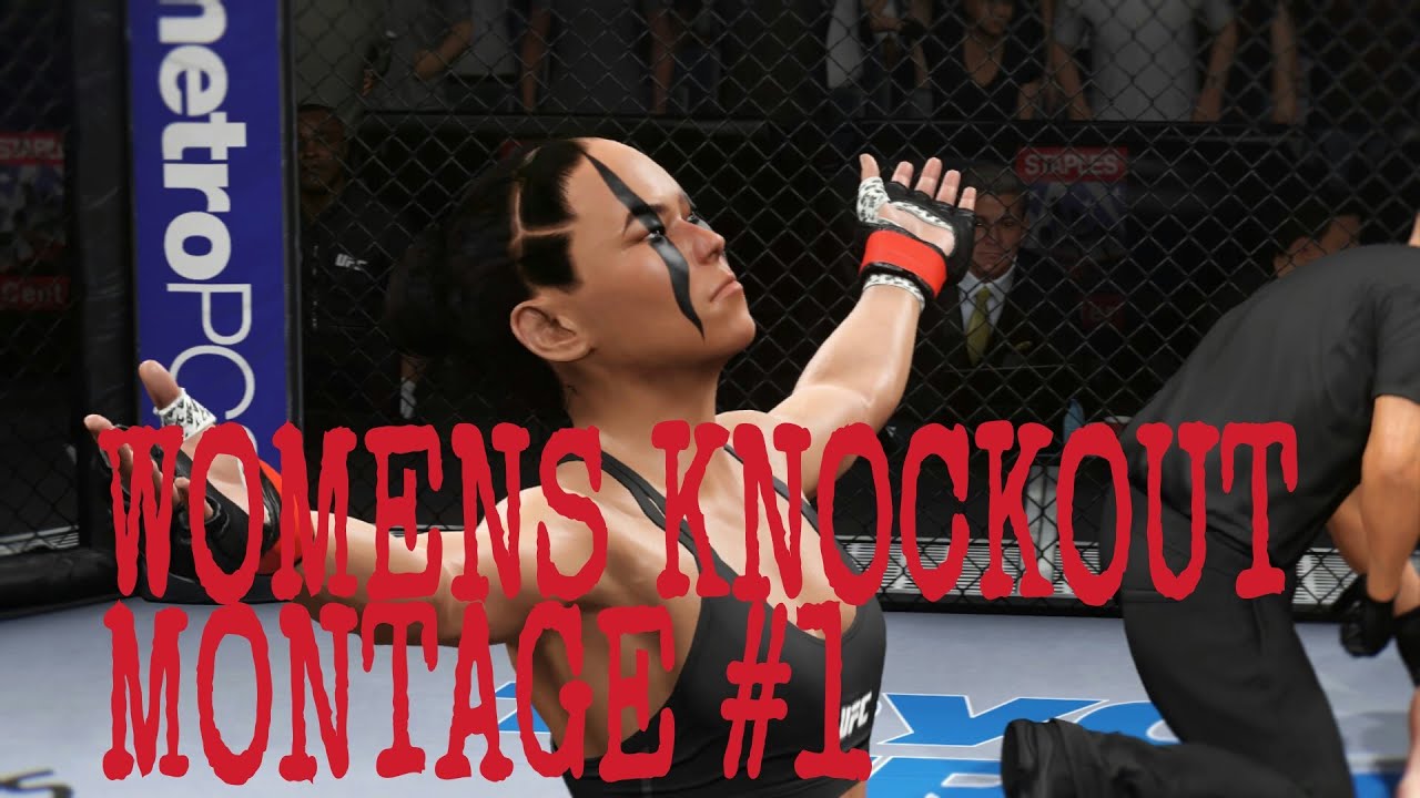 Womens Knockout montage #1 EA Sports UFC 2