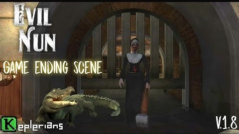Evil Nun Version 1.8 Sewer Escape Ending Scene || New Update Ending Scene