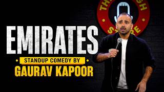 EMIRATES | Gaurav Kapoor | Standup Comedy