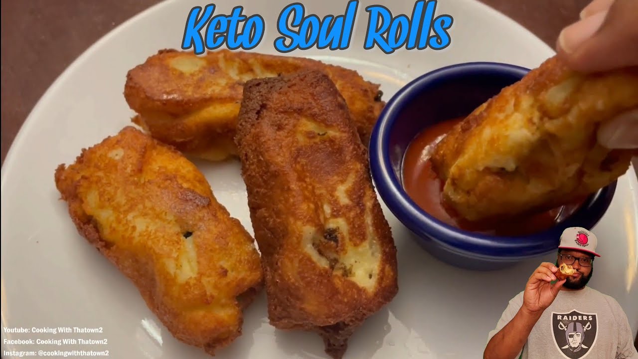 Keto Soul Rolls | Soul Food Egg Rolls | Fat Head Dough | Low Carb