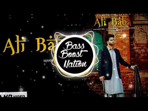Ali Baba [Bass Boosted] Mankirt Aulakh Ft. Japji Khaira |Shree Brar|Avvy Sra|New Punjabi Song 2021