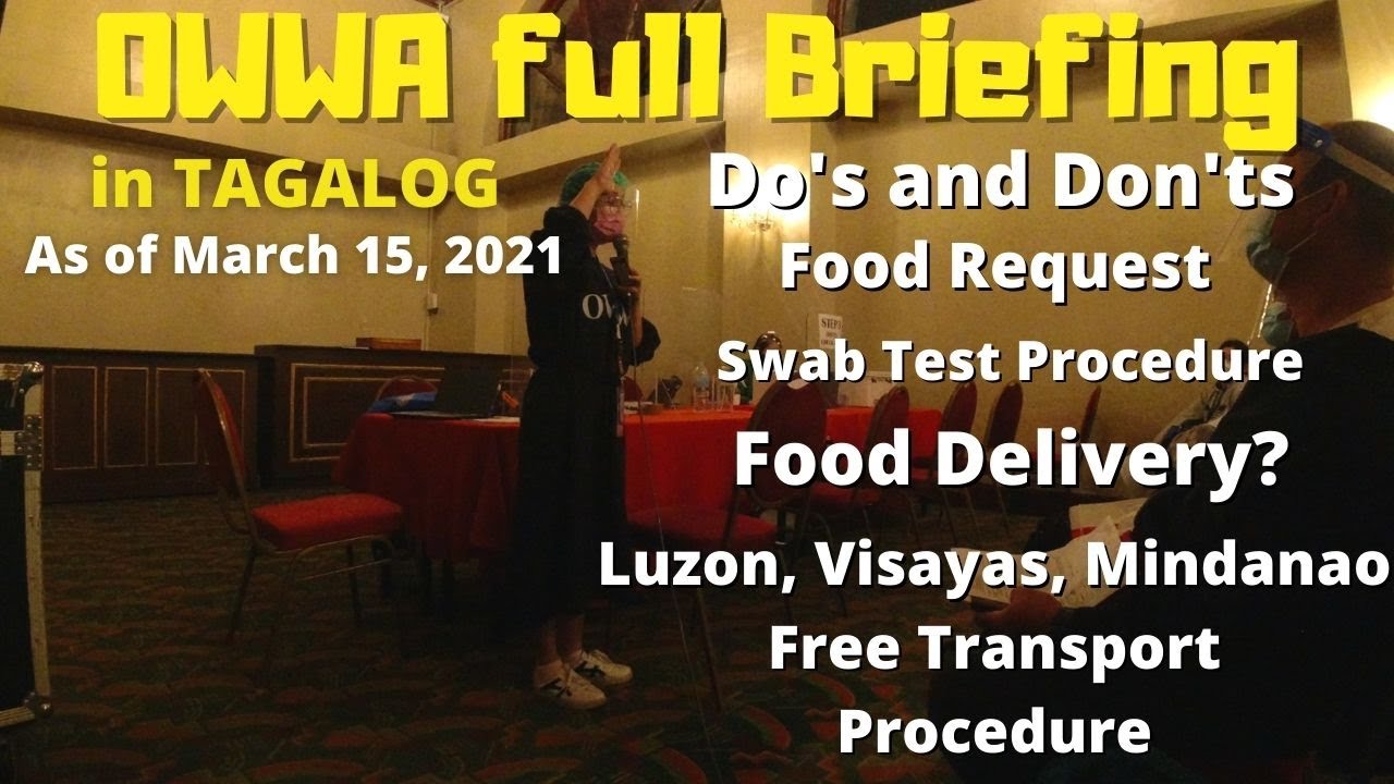 OWWA Latest Briefing / Guidelines for Returning OFW as of March 15, 2021