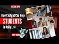 How ChatGPT Helps Students in Daily Life | Best AI Tool 2026