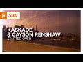 Kaskade Cayson Renshaw Started Over Electronica Monstercat mp3