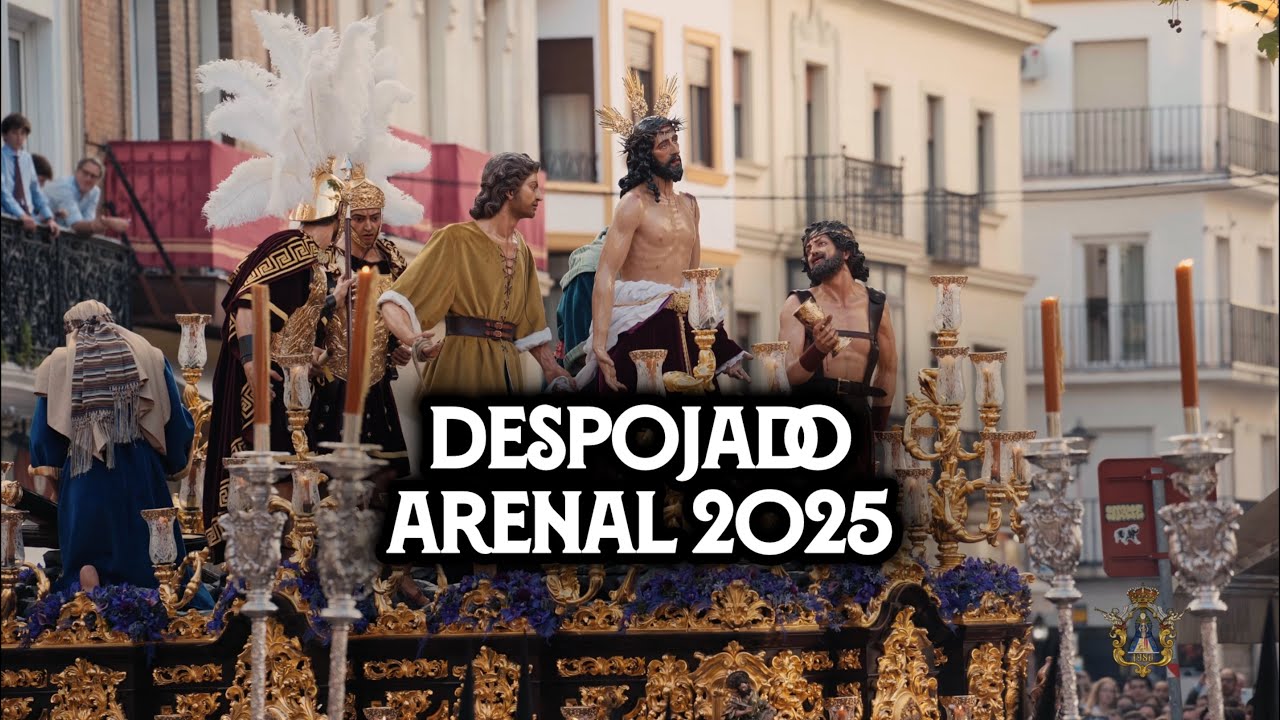 [4K] DESPOJADO EN EL ARENAL 2025 | Virgen de los Reyes | Bajo Palio Caridad