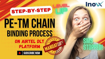 PE TM Chain Binding Process on AIRTEL DLT Platform | Bulk SMS | Mandatory Update | SMS STOPPED?