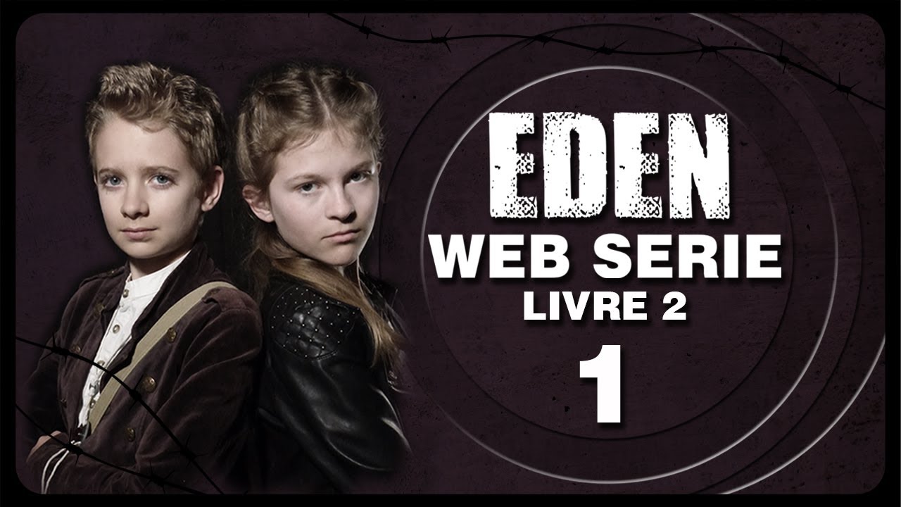 EDEN SAISON 2 EPISODE 1 LOU EDENWS [ série dystopique française