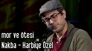 Video thumbnail of "mor ve ötesi - Nakba"