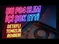 PS4 Slim’in İçinden Neler Çıktı? 😱 Detaylı Temizlik Rehberi! (Tozdan Arındırma ve Serinletme)