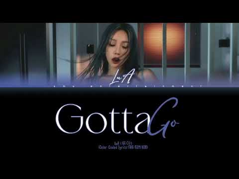 LUA 루아 | 'Gotta Go' Lyric Video