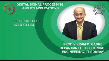 Lecture 8B: BIBO Stability of an LSI system