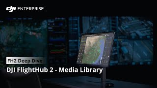 Flight Hub 2: Media Library