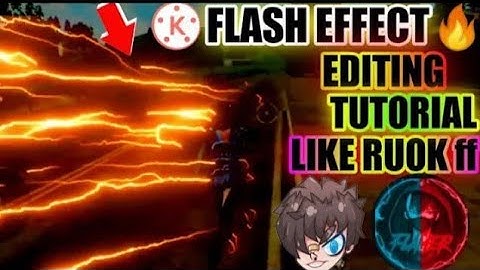 Flash Effect Edit Like Ruok FF// free fire video editing tutorial//#Freefire //#NTNK GAMING