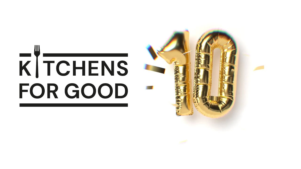 Kitchens for Good Turns 10