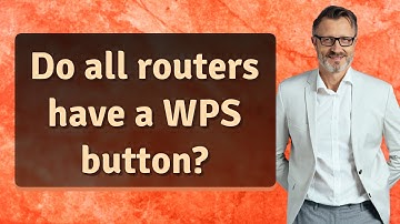 Do all routers have a WPS button?