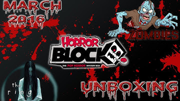 Horror Block March 2016 The Ring, Zombies and more...