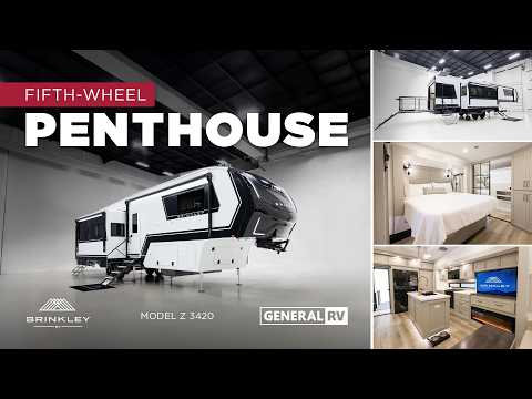 TAKE RVing TO THE NEXT LEVEL WITH THE ALL-NEW BRINKLEY MODEL Z 3420 FIFTH WHEEL