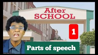 Teacher nigus 201 - Parts of speech - After school
