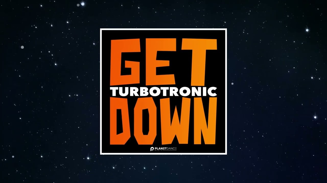 Turbotronic - Get Down - YouTube